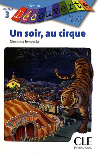 Un soir, au cirque : Niveau 3