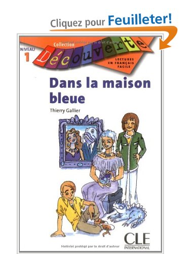 Dans la maison bleue : Niveau 1 