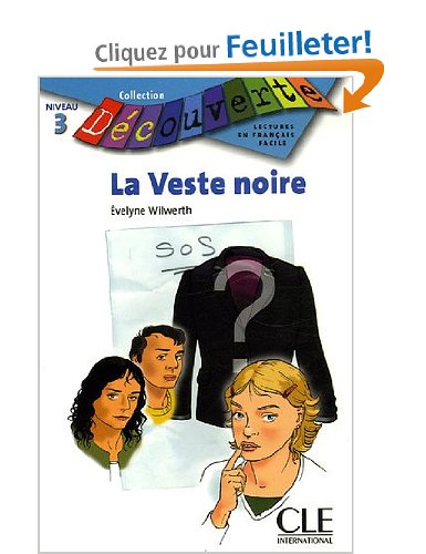 La Veste noire : Lecture en français facile niveau 3 