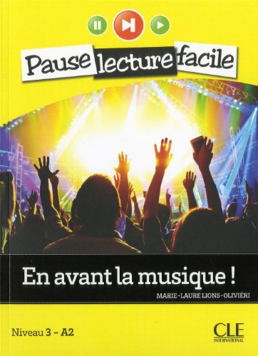 En avant la musique ! : Niveau 3 A2 (1CD audio)