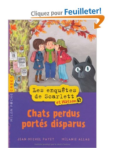 Chats perdus, portés disparus / Scarlett et watson