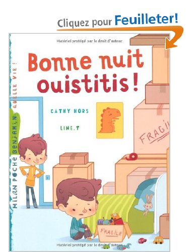 Bonne nuit ouistitis (ex : Le Déménagement)