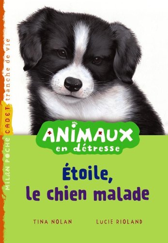 Étoile, le chiot malade: T.9