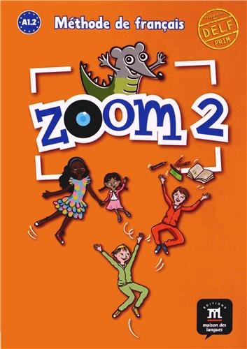 Zoom 2 : Livre de l'élève