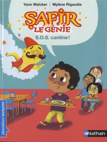 Safir le génie : SOS cantine !