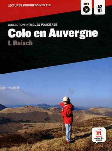 Colo en auvergne : Niveau A2-B1 (1CD audio MP3) 