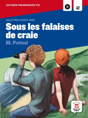 Sous les falaises de craie : Lecture progressive FLE A2 (1CD audio) 
