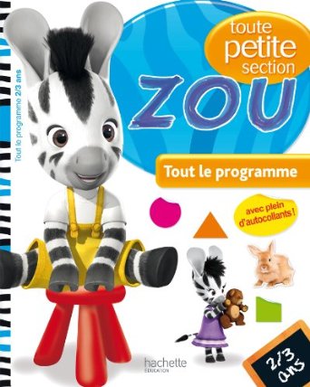 Zou - Toute petite section 2/3 ans
