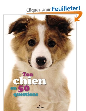 TON CHIEN EN 50 QUESTIONS