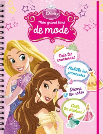 Mon grand cahier de Mode Disney Princesses