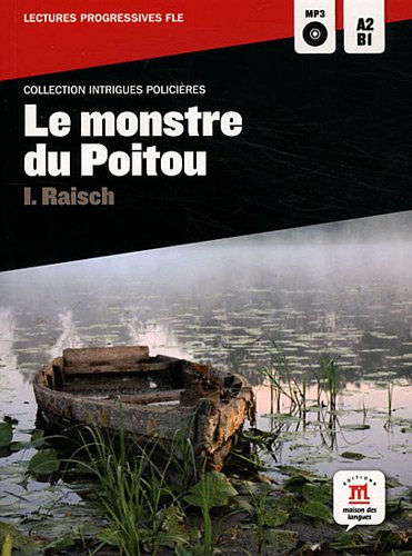 Le monstre du poitou : Niveau A2-B1 (1CD audio MP3)