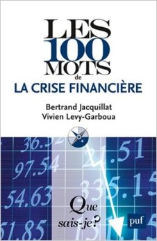 Les 100 mots de la crise financière