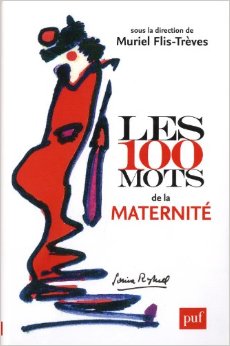 Les 100 mots de la maternité