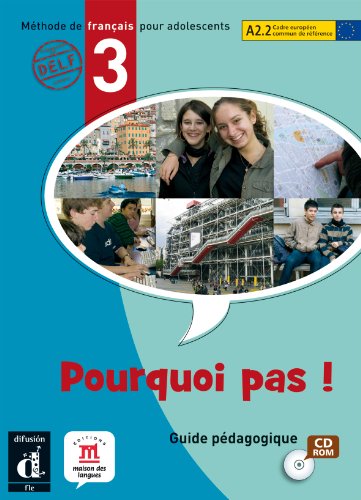 Pourquoi pas ! : A2.2, CD ROM, guide pédagogique