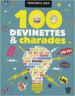 100 devinettes & charades