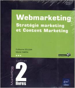 Webmarketing - Coffret de 2 livres : Stratégie marketing et Content Marketing