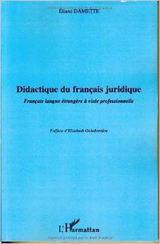 Didactique du français juridique : Français langue étrangère à visée professionnelle