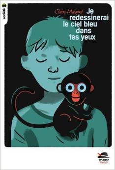 Je redessinerai le ciel bleu dans tes yeux