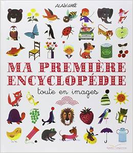 Ma première encyclopédie toute en images