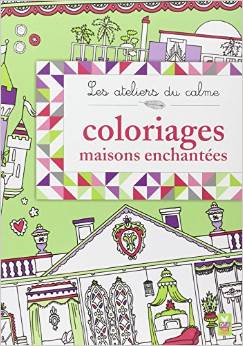 Coloriages maisons enchantées