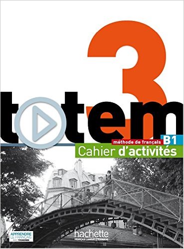 Totem 3 - Cahier d'activités + CD Audio