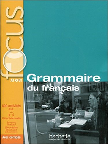 Focus : Grammaire du français + corrigés + CD audio + Parcours digital: Focus : Grammaire du français + CD audio + Parcours digital