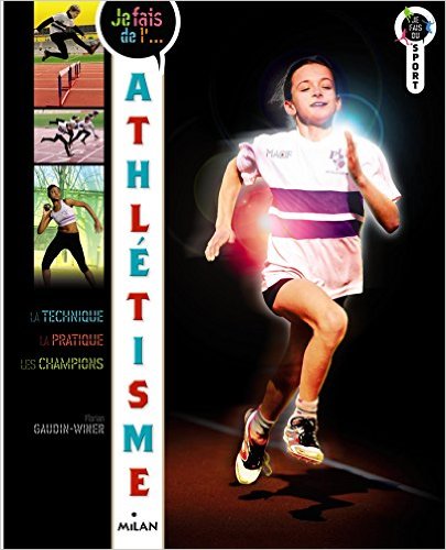 JE FAIS DE L'ATHLETISME 