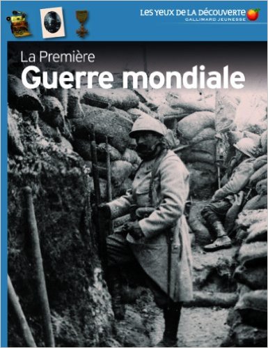 La Première Guerre mondiale