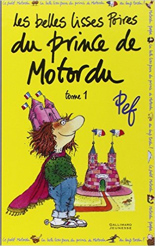 LES BELLES LISSES POIRES DU PRINCE DE MOTORDU T1 