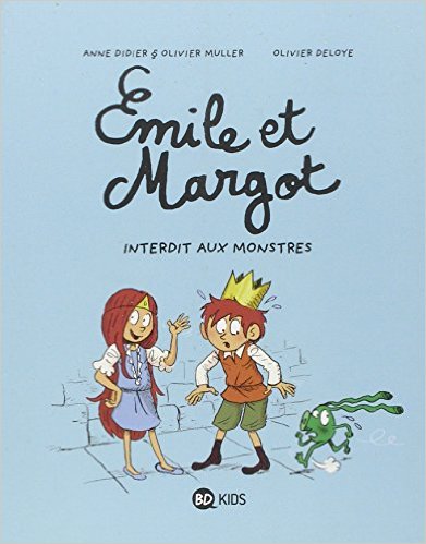 EMILE ET MARGOT T01 INTERDIT AUX MONSTRES !