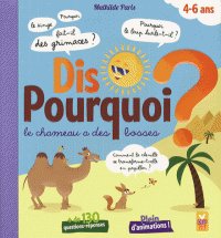 DIS POURQUOI LE CHAMEAU A DES BOSSES ?