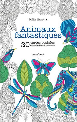 ANIMAUX FANTASTIQUES - 20 CARTES POSTALES A COLORIER