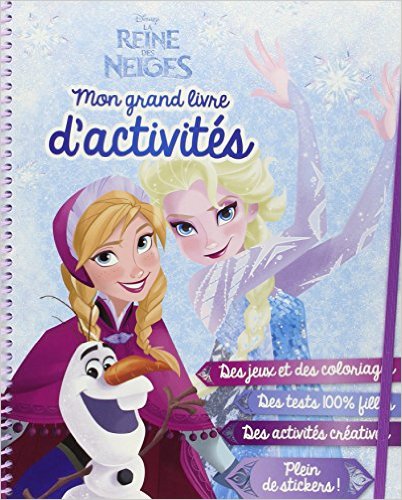LA REINE DES NEIGES - MON GRAND LIVRE D'ACTIVITES