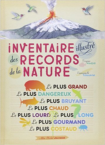  INVENTAIRE ILLUSTRE DES RECORDS DE LA NATURE