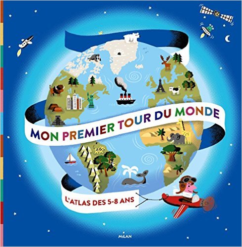 MON PREMIER TOUR DU MONDE