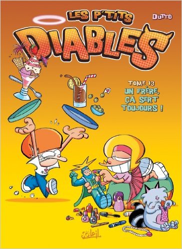 LES PTITS DIABLES T13 UN FRERE CA SERT TOUJOURS