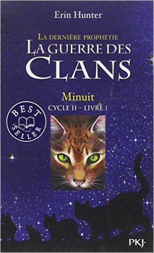 LA GUERRE DES CLANS II LA DERNIERE PROPHETIE - TOME 1 MINUIT