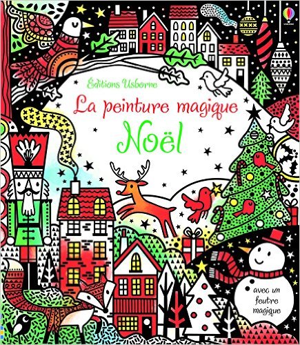 LA PEINTURE MAGIQUE - NOEL  