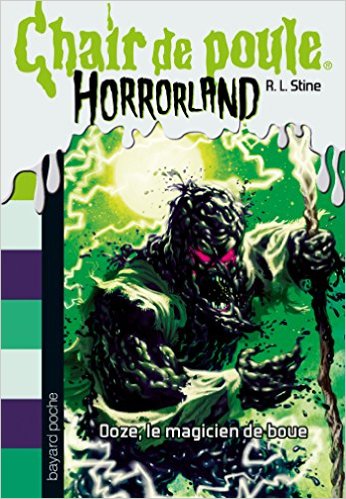 CHAIR DE POULE HORRORLAND N17 MAGICIEN D OOZE