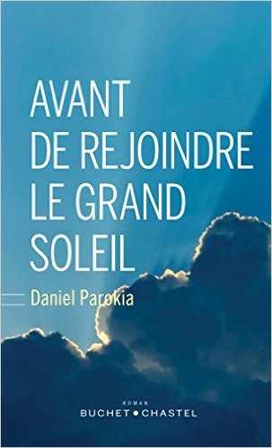 AVANT DE REJOINDRE LE GRAND SOLEIL