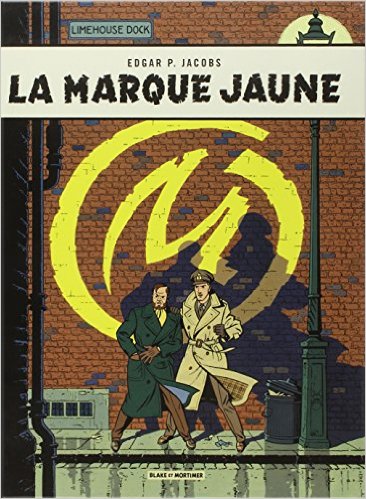 BLAKE ET MORTIMER T6 LA MARQUE JAUNE