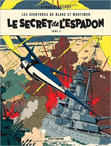 BLAKE ET MORTIMER T3 LE SECRET DE L'ESPADON T3