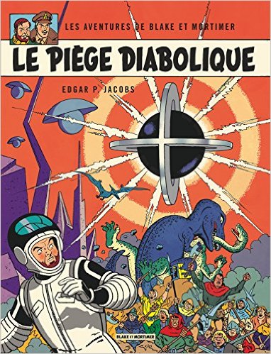 BLAKE ET MORTIMER T9 LE PIEGE DIABOLIQUE