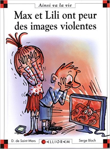 109-MAX ET LILI ONT PEUR DES IMAGES VIOLENTES