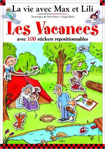 LES VACANCES AVEX MAX ET LILI ( LIVRE AVEC 100 AUTOCOLLANTS)