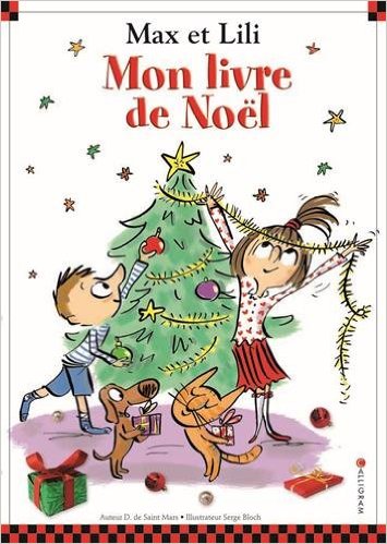 MON LIVRE DE NOEL MAX ET LILI