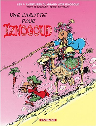 Iznogoud, tome 7 : Une carotte pour Iznogoud 