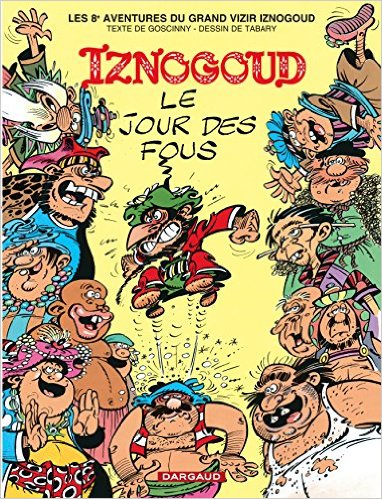 Iznogoud, tome 8 : Le jour des fous