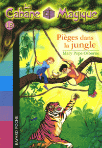 La Cabane Magique, Tome 18 : Pièges dans la jungle
