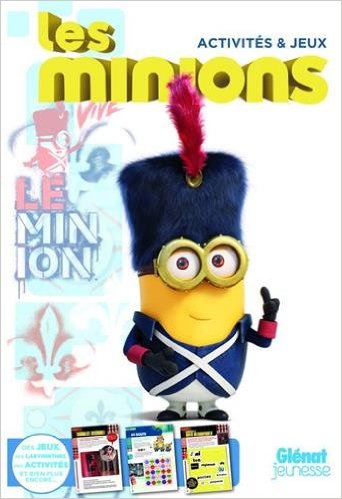 Les Minions - Le livre Jeux et Activités